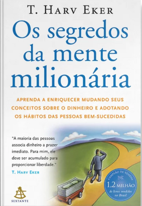 Os Segredos da Mente Milionária